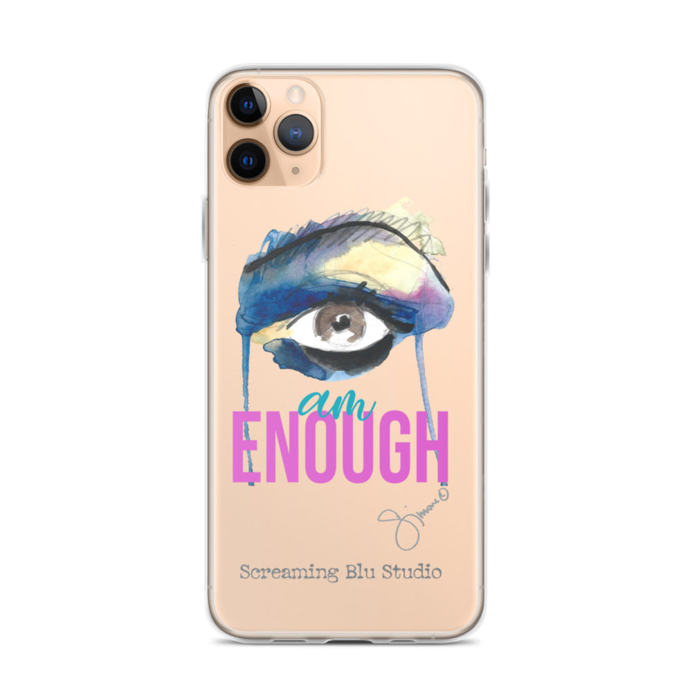 I AM ENOUGH iPhone Case