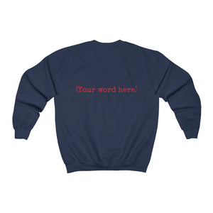 I AM Unisex Sweatshirt (PERSONALIZE YOUR SWEATSHIRT)