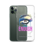 I AM ENOUGH iPhone Case
