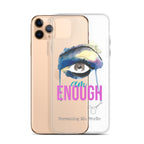 I AM ENOUGH iPhone Case