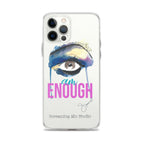 I AM ENOUGH iPhone Case