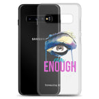 I AM ENOUGH Samsung Case