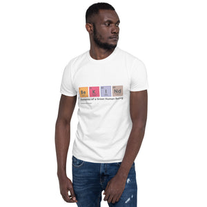 Be Kind-Color Unisex T-shirt